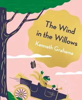 Pre deti a mládež The Wind in the Willows - Kenneth Grahame