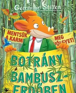 Rozprávky Botrány a bambuszerdőben - Geronimo Stilton