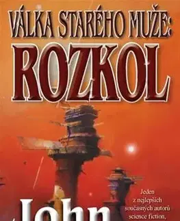 Sci-fi a fantasy Válka starého muže: Rozkol - John Scalzi