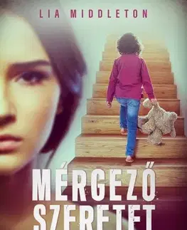 Detektívky, trilery, horory Mérgező szeretet - Lia Middleton