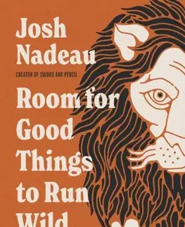 Náboženstvo Room for Good Things to Run Wild - Josh Nadeau