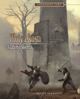 Fantasy, upíri Milovať a ctiť OZ Ploty z kostí