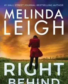 Detektívky, trilery, horory Right Behind Her - Melinda Leigh