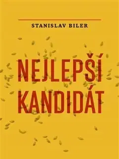 Humor a satira Nejlepší kandidát - Stanislav Biler