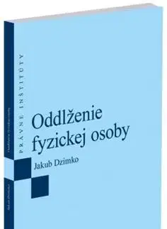 Právo - ostatné Oddlženie fyzickej osoby - Jakub Dzimko