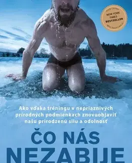 Všeobecne o športe Čo nás nezabije - Scott Carney