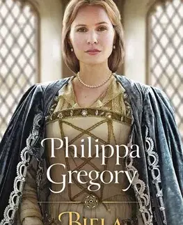 Romantická beletria Biela princezná - Philippa Gregory