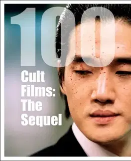 Hudba - noty, spevníky, príručky 100 Cult Films - Ernest Mathijs,Xavier Mendik