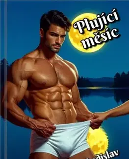 Erotická beletria Plující měsíce - Ladislav Mitiska