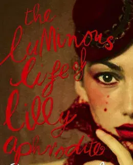Cudzojazyčná literatúra The luminous life of Lilly Ap