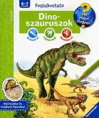Nalepovačky, vystrihovačky, skladačky Mit? Miért? Hogyan? Dinoszauruszok - Foglalkoztató