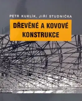 Stavba, rekonštrukcia Drevené a kovové konstrukce - Petr Kuklík
