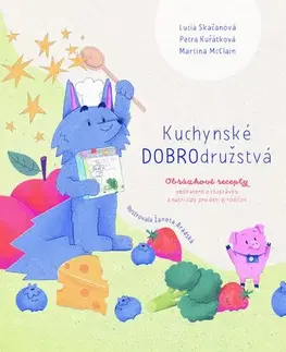 Kuchárky - ostatné Kuchynské DOBROdružstvá - Lucia Skačanová,Petra Kuřátková,Martina McClain