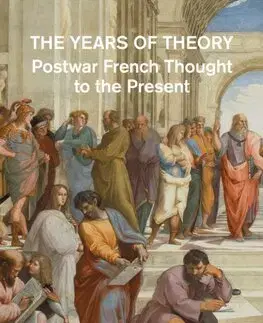 Filozofia The Years of Theory - Fredric Jameson