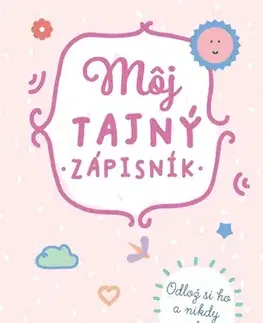 Pre deti a mládež - ostatné Môj tajný zápisník - Joana Jesus,Vanda Vámošová