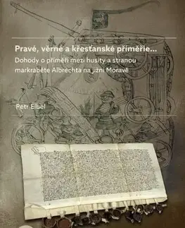 Pre vysoké školy Pravé, věrné a křesťanské příměřie… - Petr Elbel
