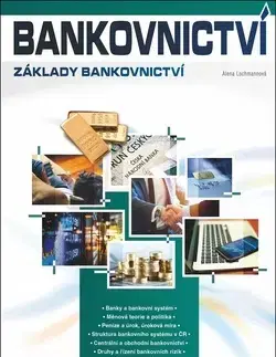 Učebnice pre SŠ - ostatné Bankovnictví - Alena Lochmanová