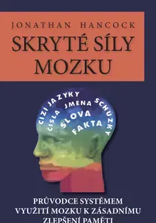 Zdravie, životný štýl - ostatné Skryté síly mozku - Jonathan Hancock