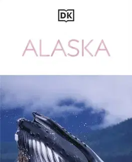 Cudzojazyčná literatúra DK Alaska - DK Travel