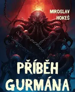 Sci-fi a fantasy Kroniky spoutaných - Příběhy z mládí 5 - Miroslav Hokeš