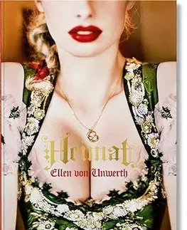 Fotografia Ellen von Unwerth. Heimat - von Unwerth Ellen
