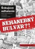 Fejtóny, rozhovory, reportáže Nehanebný bulvár?! - David Púchovský