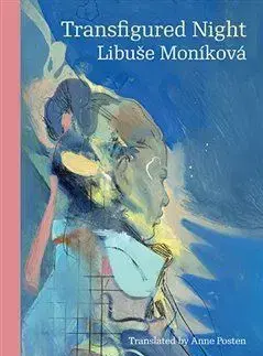 Česká beletria Transfigured Night - Libuše Moníková