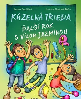 Dobrodružstvo, napätie, western Kúzelná trieda 5: Ďalší rok s vílou Jazmínou - Zuzana Pospíšilová,Zuzana Kováčiková