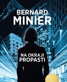 Detektívky, trilery, horory Na okraji propasti - Bernard Minier