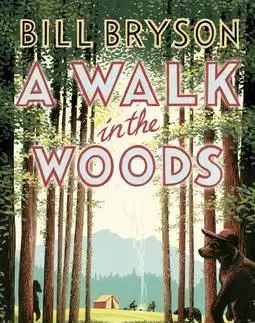 Cestopisy A Walk in the Woods - Bill Bryson