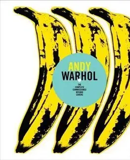 Výtvarné umenie Andy Warhol Complete Commissioned Record Covers - Paul Marechal,Andy Warhol