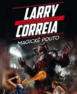 Sci-fi a fantasy Magické pouto (Grimnoirské kroniky 2) - Larry Correia