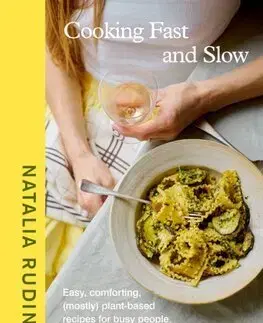 Kuchárky - ostatné Cooking Fast and Slow - Natalia Rudin
