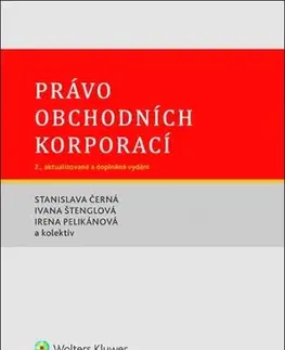 Obchodné právo Právo obchodních korporací, 2. vydání - Kolektív autorov