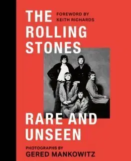 Fotografia The Rolling Stones Rare and Unseen - Gered Mankowitz