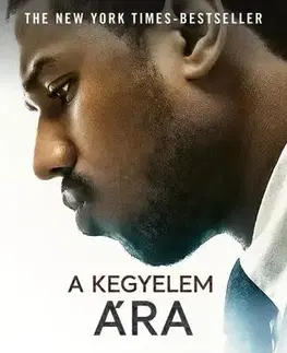 Skutočné príbehy A kegyelem ára - Bryan Stevenson
