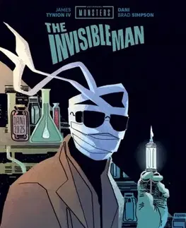 Beletria - ostatné Universal Monsters: The Invisible Man - James Tynion IV