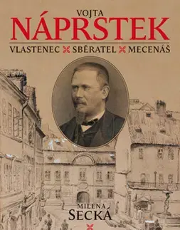 Biografie - ostatné Vojta Náprstek - Milena Secká