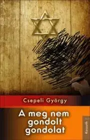Sociológia, etnológia A meg nem gondolt gondolat - György Csepeli
