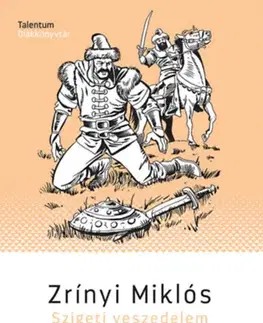 Beletria - ostatné Szigeti veszedelem - Miklós Zrínyi