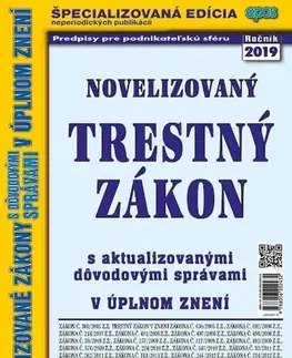 Zákony, zbierky zákonov Novelizovaný Trestný zákon 5/2019
