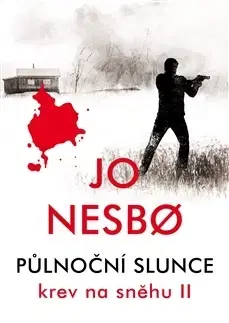 Detektívky, trilery, horory Půlnoční slunce - Jo Nesbo