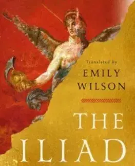 Svetová beletria The Iliad - Homer,Emily H. Wilson