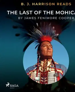Svetová beletria Saga Egmont B. J. Harrison Reads The Last of the Mohicans (EN)