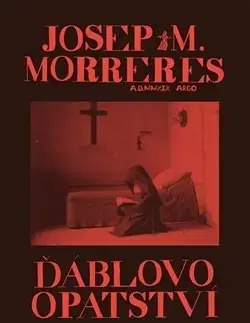 Detektívky, trilery, horory Ďáblovo opatství - Josep M. Morreres