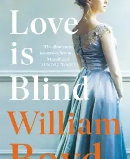 Cudzojazyčná literatúra Love is Blind - William Boyd