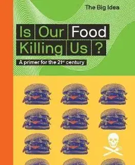 Kuchárky - ostatné Is Our Food Killing Us - Joy Manningová
