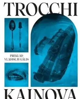 Svetová beletria Kainova kniha - Alexander Trocchi