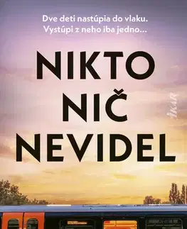 Detektívky, trilery, horory Nikto nič nevidel - Andrea Mara