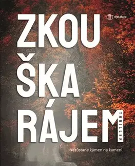 Beletria - ostatné Zkouška rájem - Adam Sternbergh